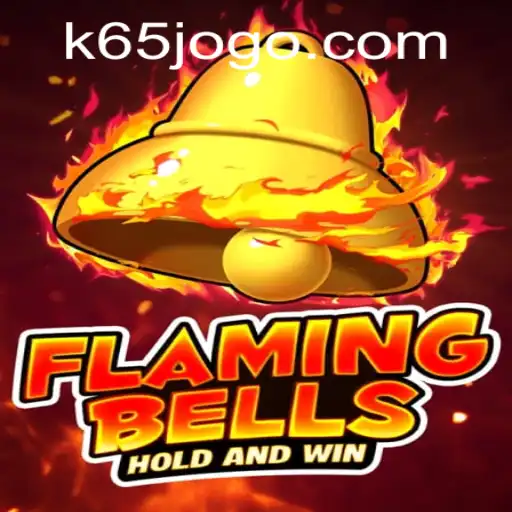 Flaming Bells: An Exciting New Adventure on K65.com